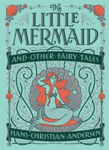The little mermaid and other fairy tales